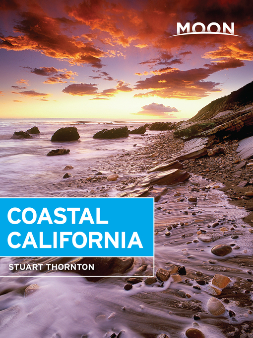 Title details for Moon Coastal California by Stuart Thornton - Available